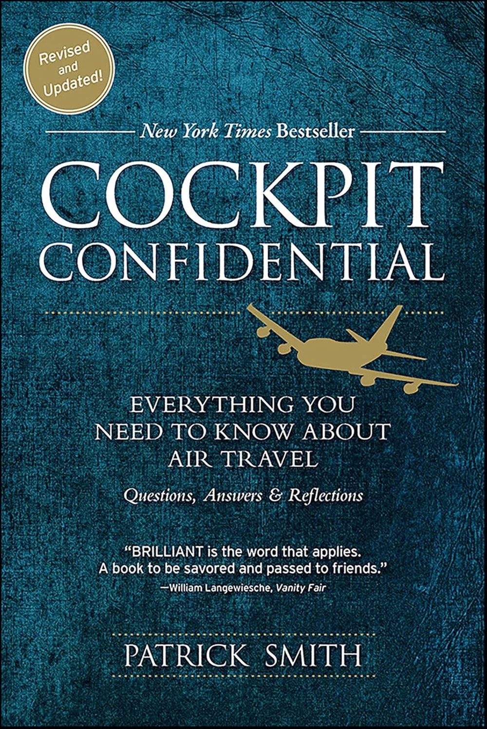 Portada de Cockpit Confidential: Everything You Need to Know About Air Travel: Questions, Answers & Reflections