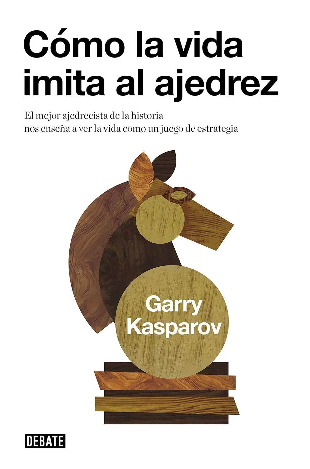Portada de Cómo la vida imita al ajedrez