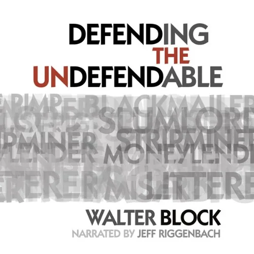 Portada de Defending the Undefendable