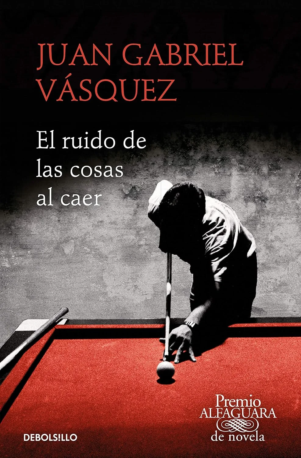 Portada de El ruido de las cosas al caer
