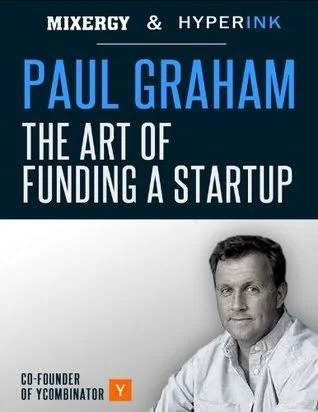 Portada de Paul Graham: The Art of Funding a Startup