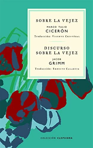 Portada de Sobre la vejez / Discurso sobre la vejez