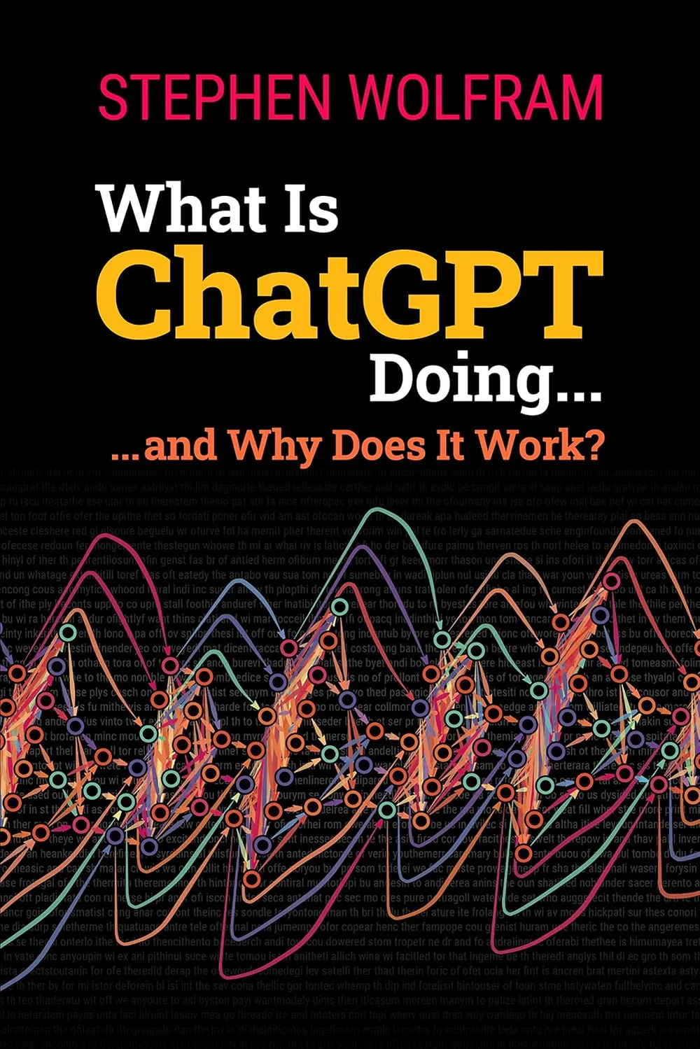 Portada de What is ChatGPT doing… and why does it work?