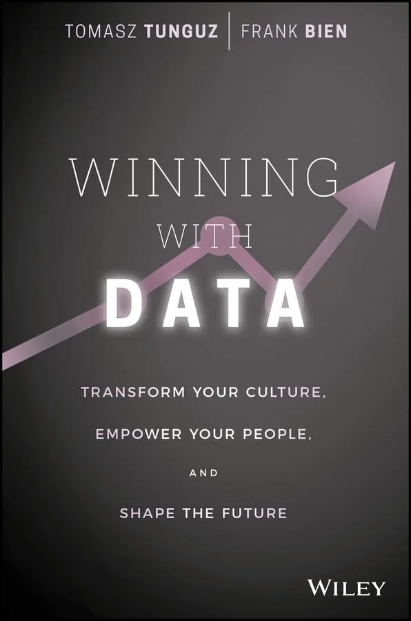 Portada de Winning with Data: Transform Your Culture, Empower Your People, and Shape the Future