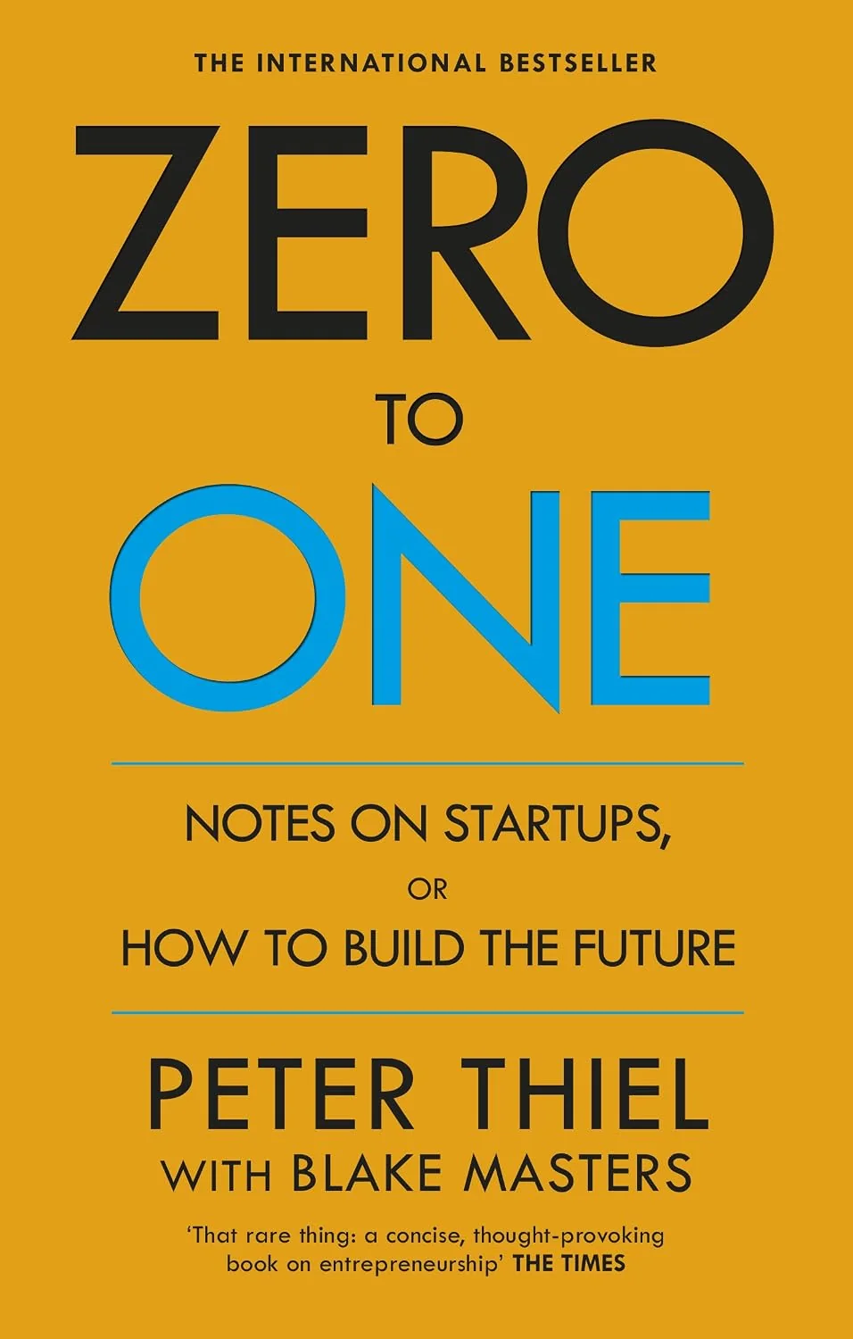 Portada de Zero to One: Notes on Startups, or How to Build the Future